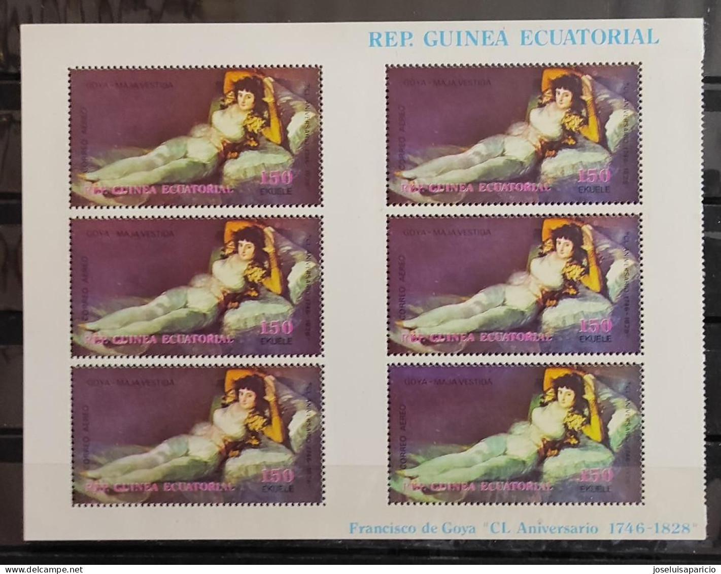 150 ANIVERSARIO DE LA MUERTE DEL PINTOR - F. GOYA 1746-1828 - BLOQUE DE 6 SELLOS DENTADOS MNH++ - Äquatorial-Guinea