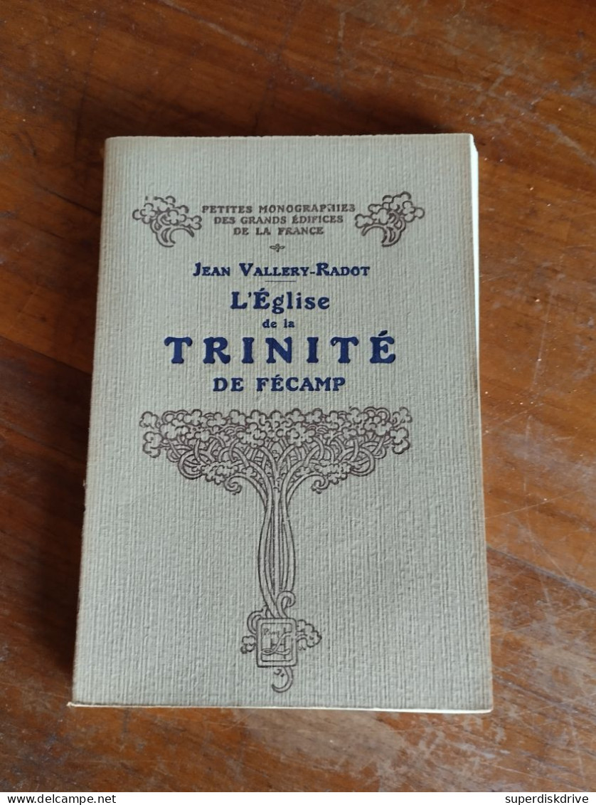 L'église De La Trinité De Fécamp Par Jean Vallery-Radot 1928 - Zonder Classificatie