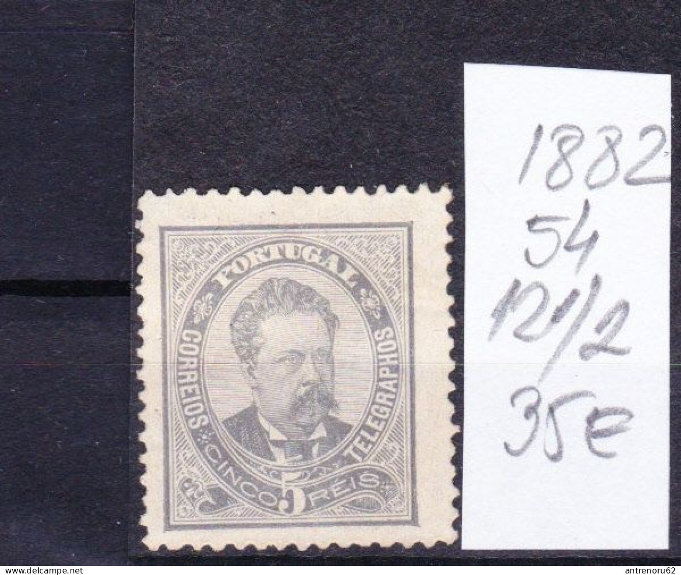 STAMPS-PORTUGAL-1882-UNUSED-NO-GUM-SEE-SCAN - Unused Stamps