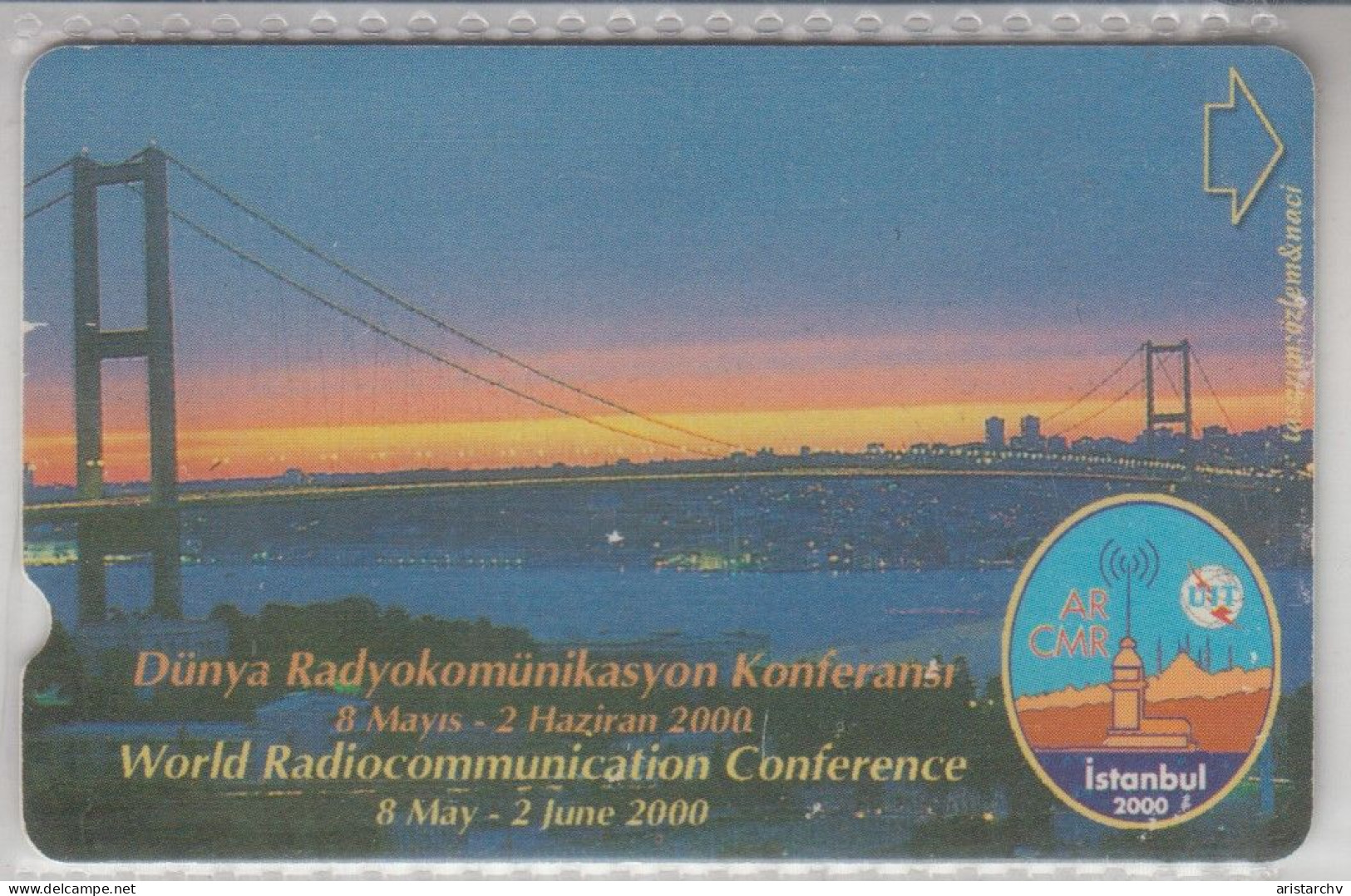 TURKEY 2000 WORLD RADIOCOMMUNICATION CONFERENCE ISTANBUL UIT AR CMR BRIDGE - Turkije