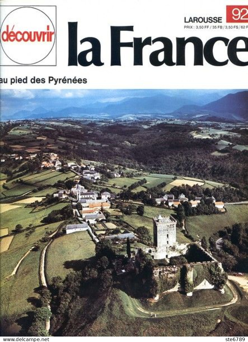 Le Midi Toulousain Au Pied Des Pyrénées Découvrir La France N° 92 - Aardrijkskunde