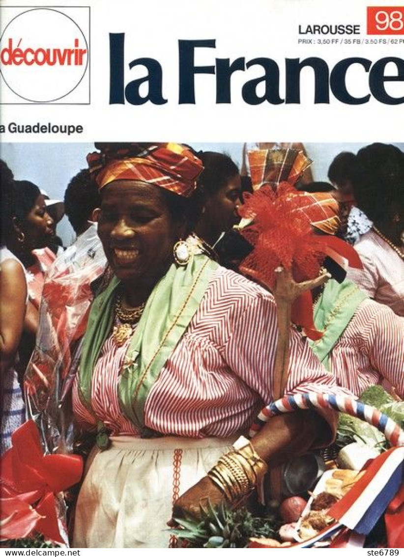 La Guadeloupe Découvrir La France N° 98 - Geographie