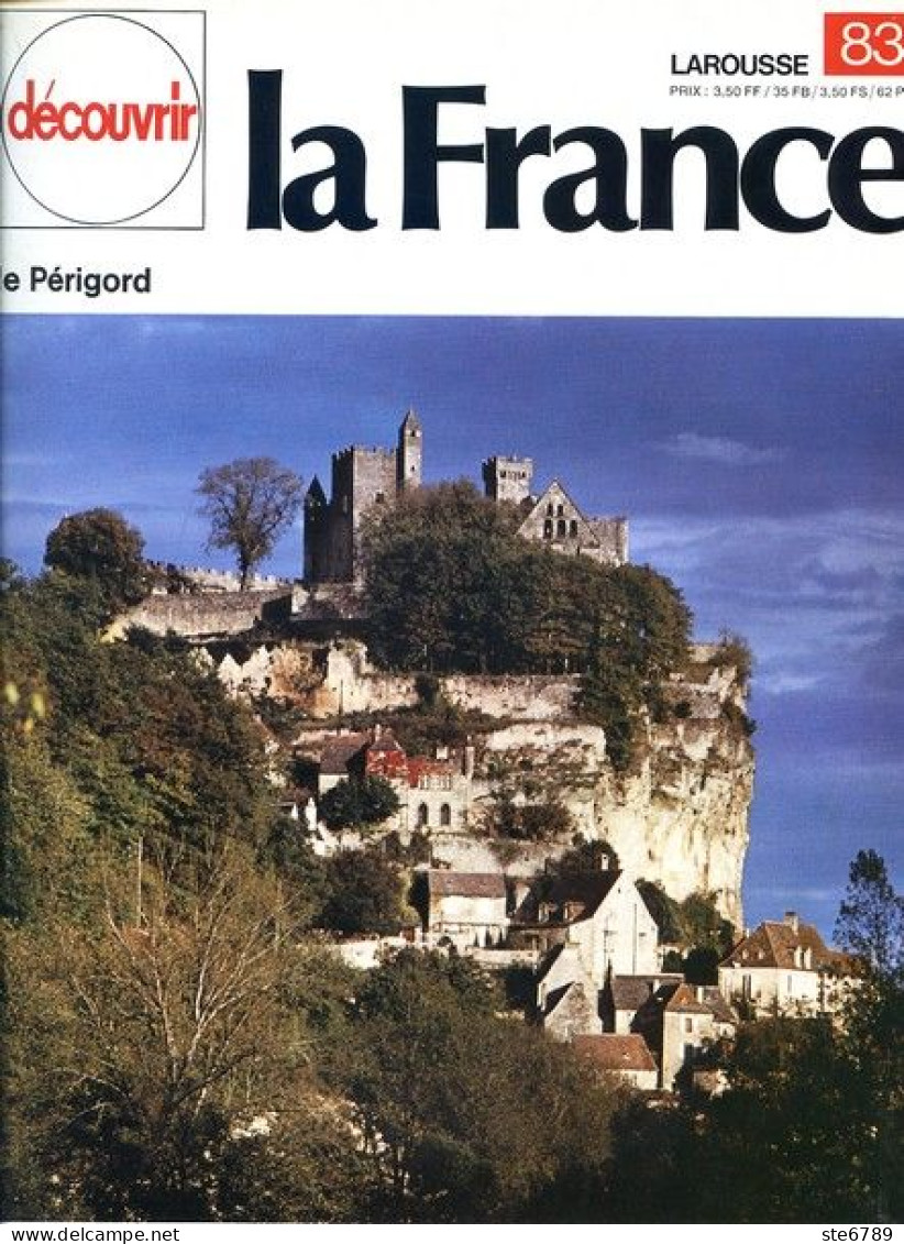 Le Périgord Découvrir La France N° 83 - Aardrijkskunde
