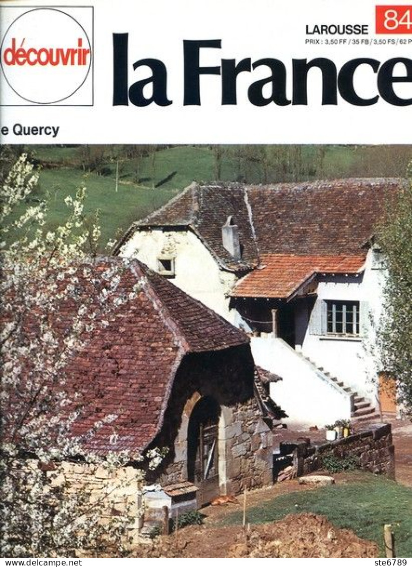 Le Quercy Découvrir La France N° 84 - Aardrijkskunde