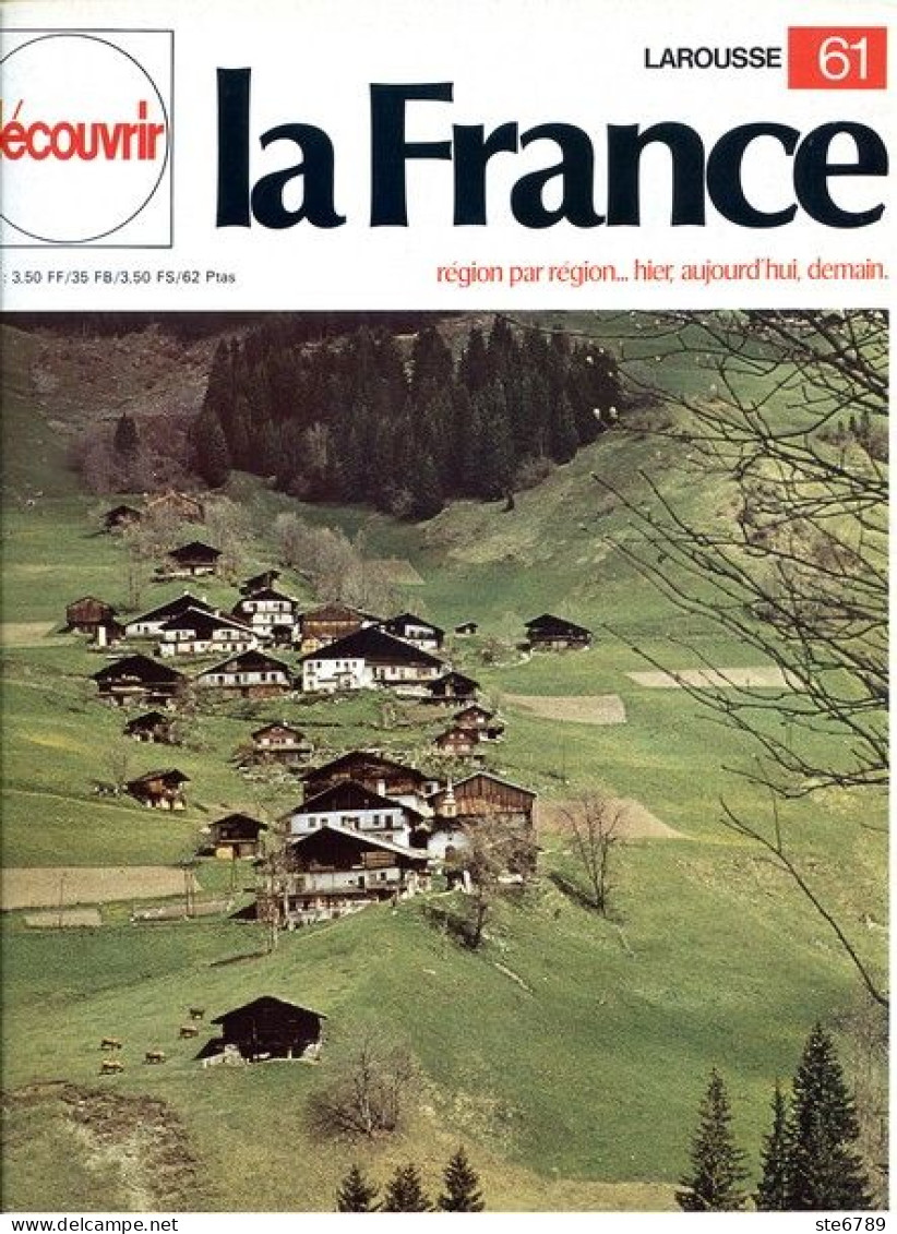 Les Alpes Alpes Du Nord Précieuse Montagne Découvrir La France N° 61 - Géographie