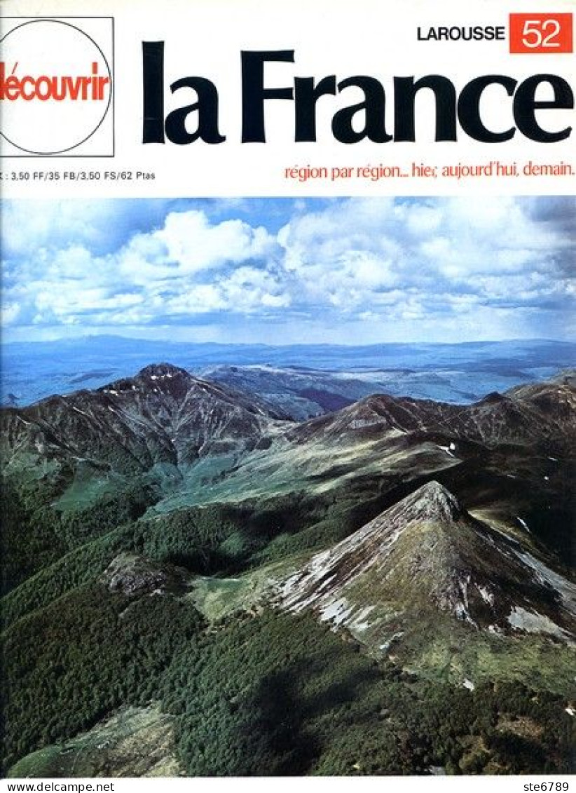 Auvergne  Monts D Auverge Découvrir La France N° 52 - Géographie