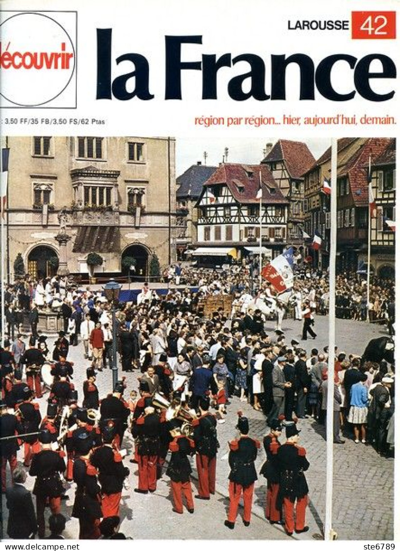 Alsace  à Heure De L Aménagement Découvrir La France N° 42 - Géographie