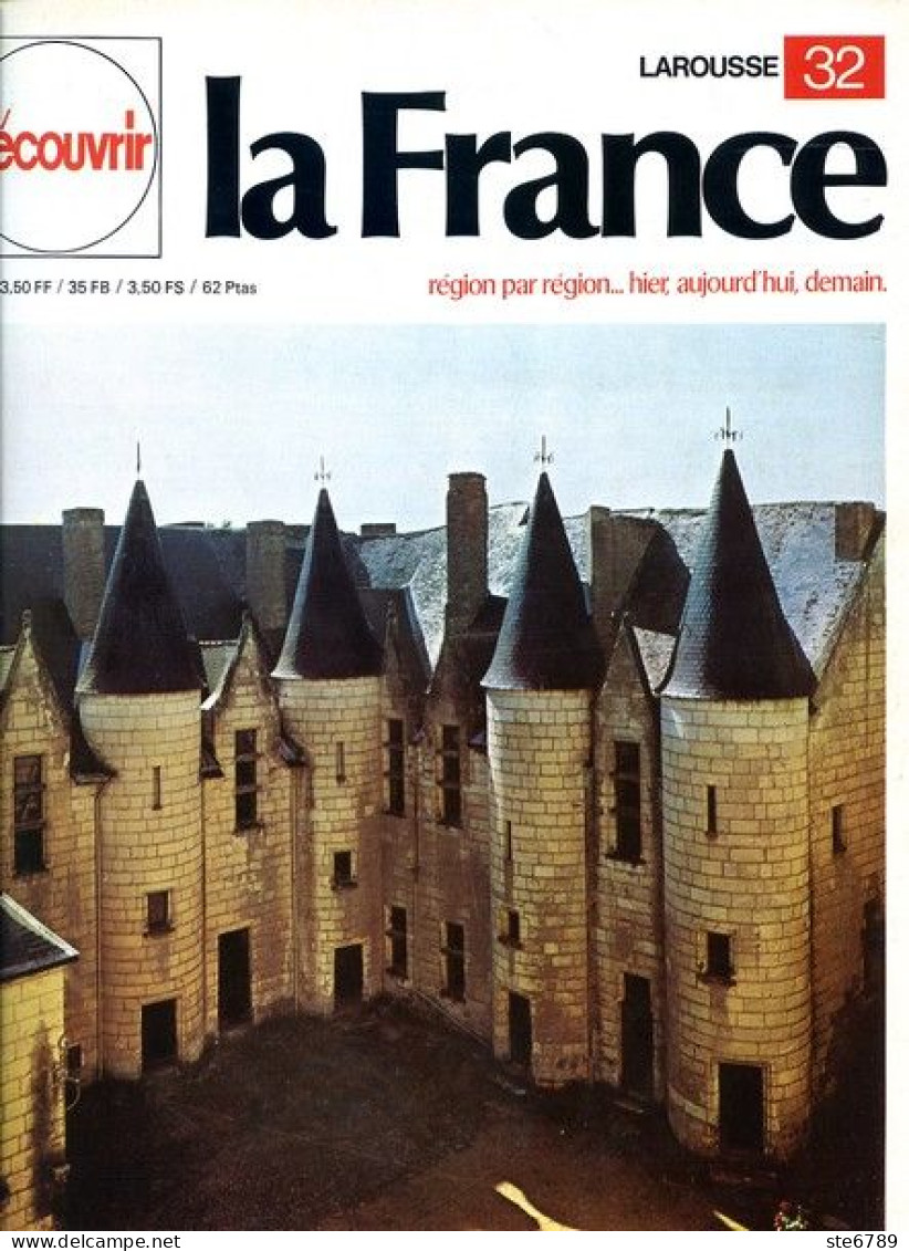 Les Pays De Loire   Anjou Découvrir La France N° 32 - Géographie