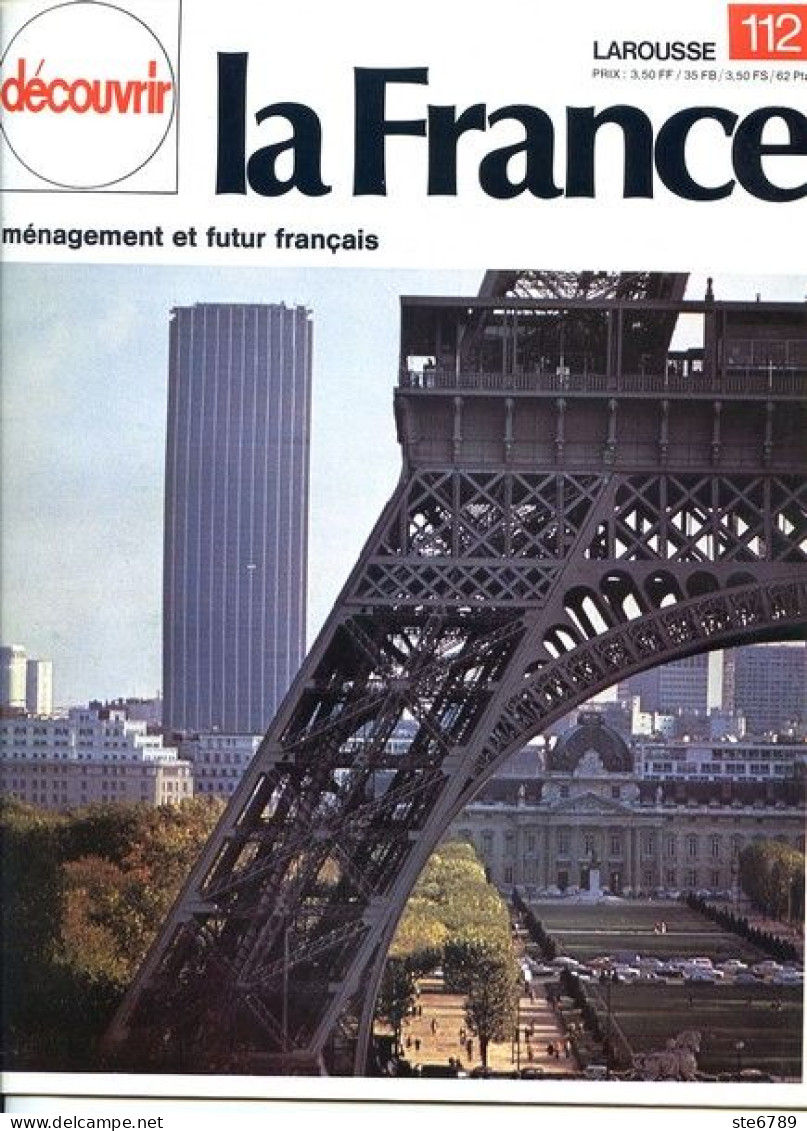 La France Grande Puissance Aménagement Et Futur Francais Découvrir La France N° 112  1974 - Geographie