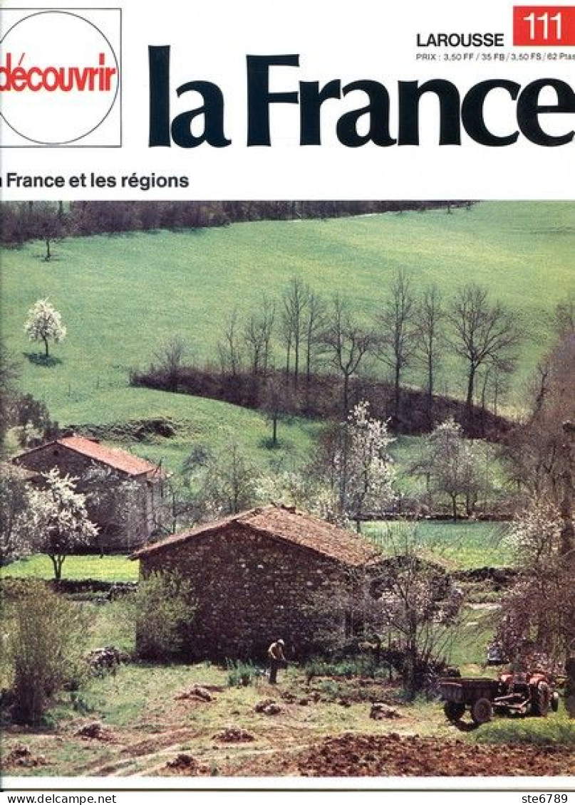 La France Grande Puissance La France Et Ses Régions Découvrir La France N° 111  1974 - Geografía