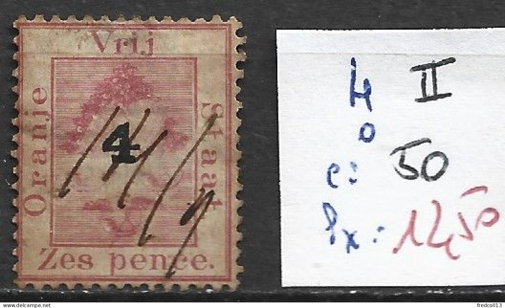 ORANGE 4 II Oblitéré Côte 50 € - Orange Free State (1868-1909)