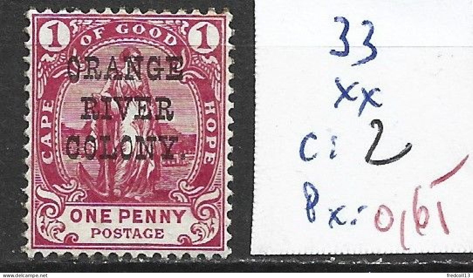 ORANGE 33 ** Côte 2 € - Oranje-Freistaat (1868-1909)