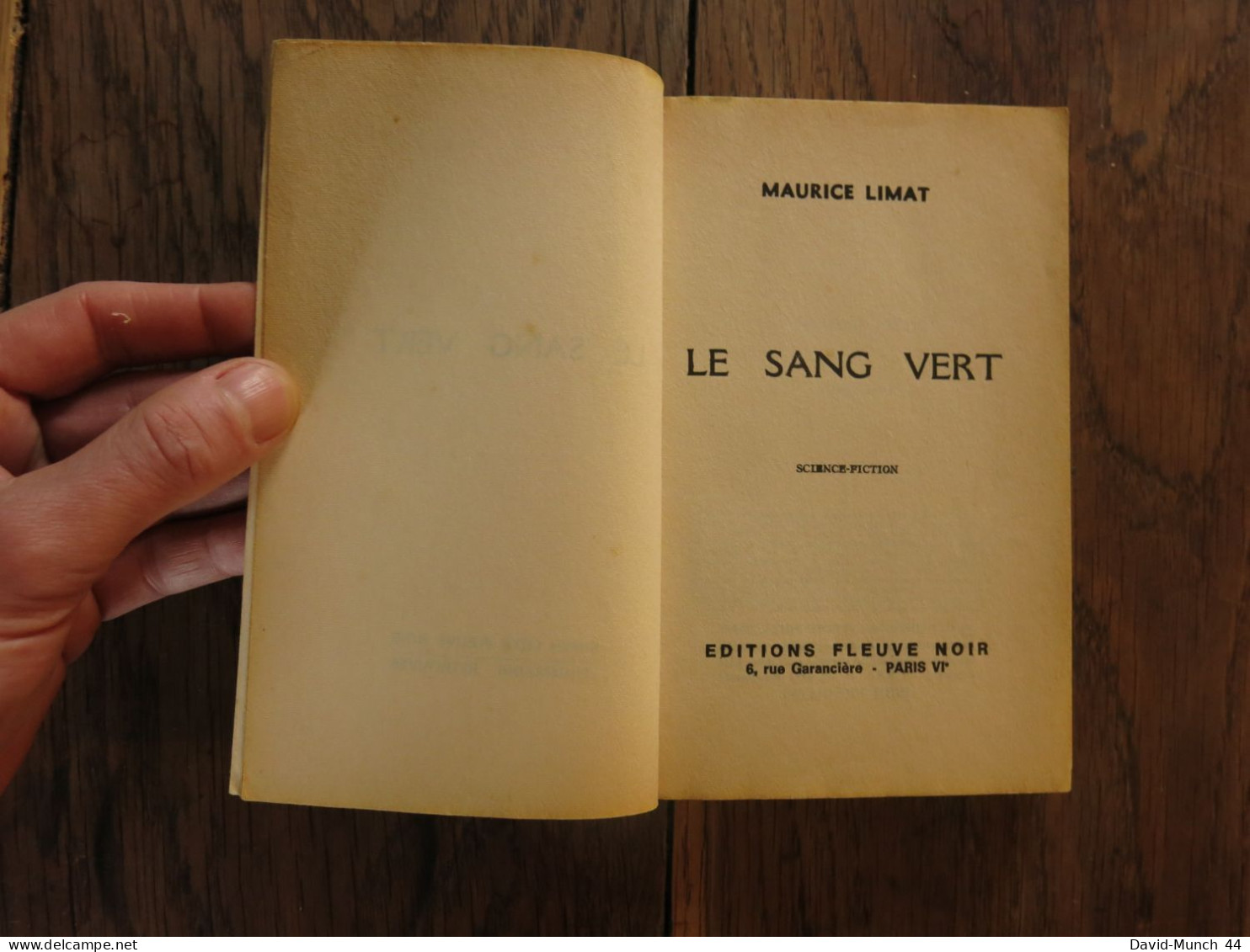Le Sang Vert De Maurice Limat. Super Luxe, Fleuve Noir, Lendemain Retrouvés. 1979 - Fleuve Noir