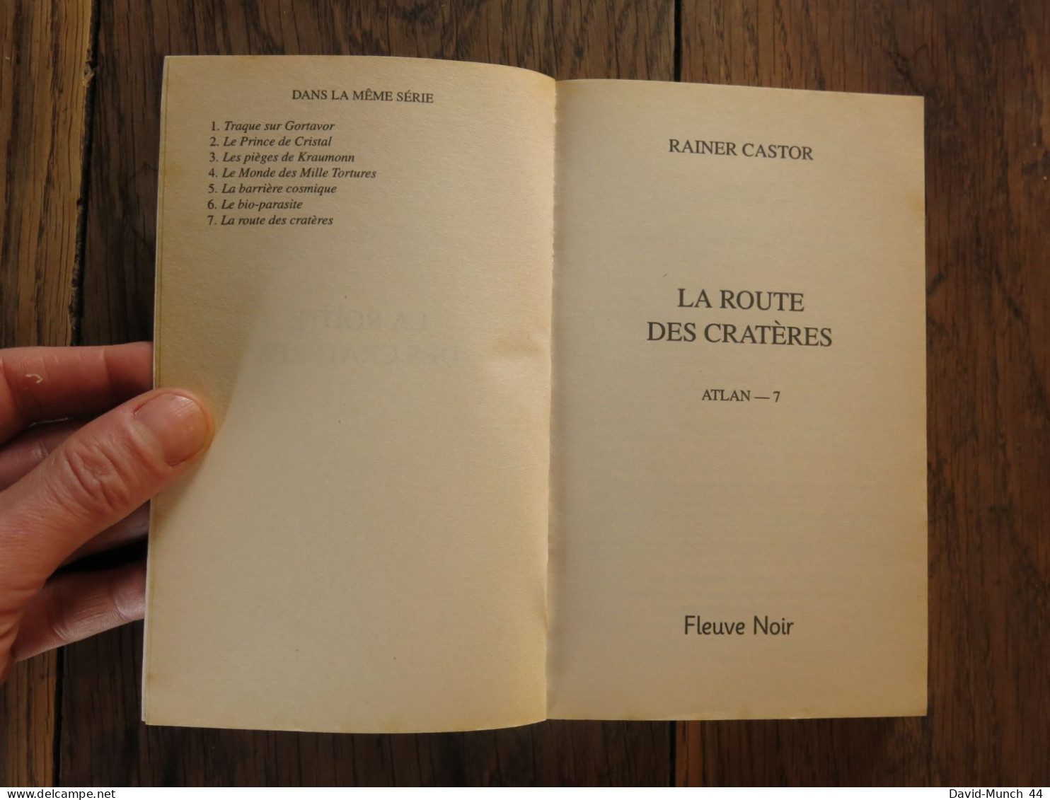 La Route Des Cratères, Atlan-7, L'univers Perry Rhodan De Rainer Castor. Fleuve Noir. 2004 - Fleuve Noir