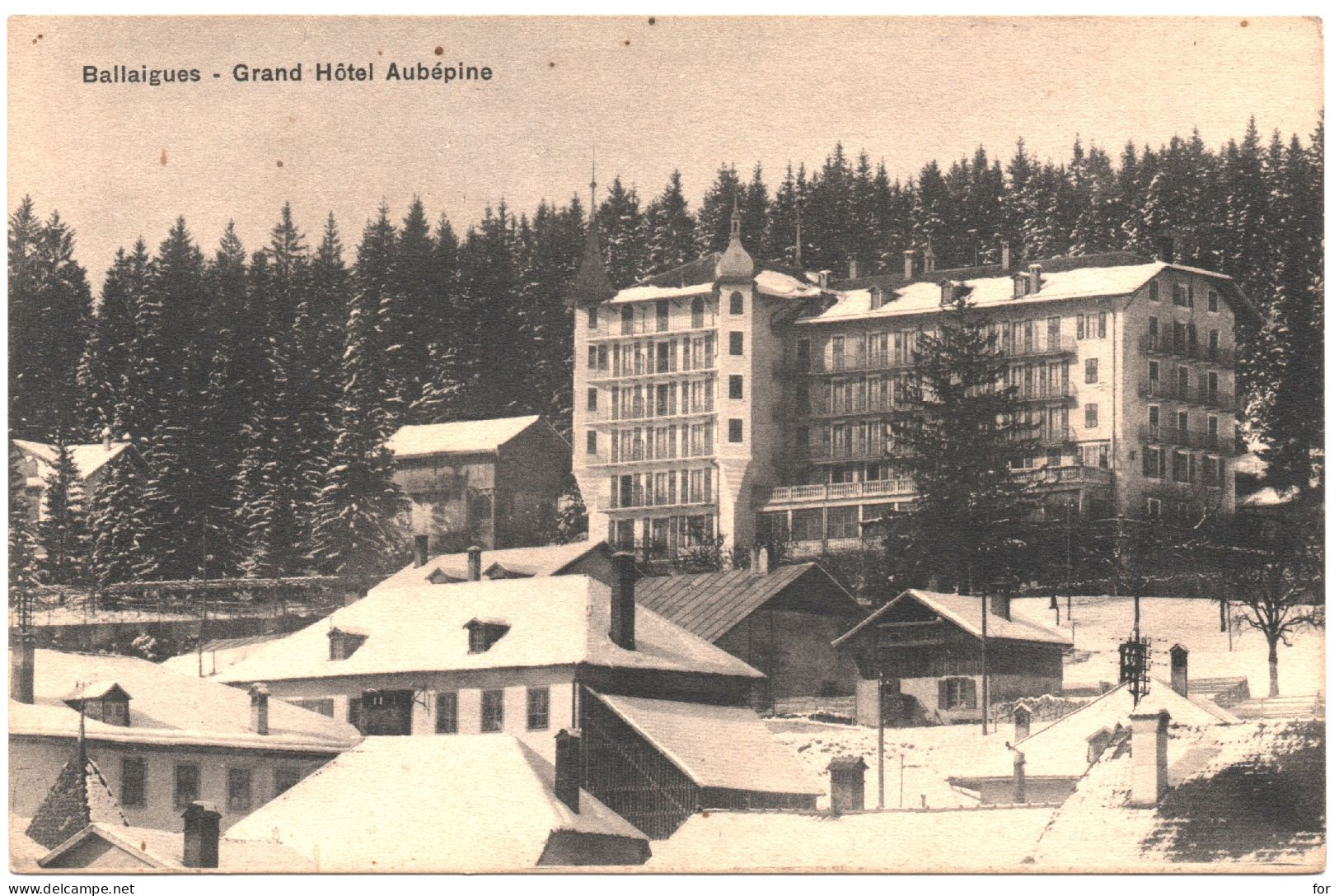 Suisse : VD Vaud : BALLAIGUES : Grand Hôtel Aubépine - Sous La Neige - Ballaigues