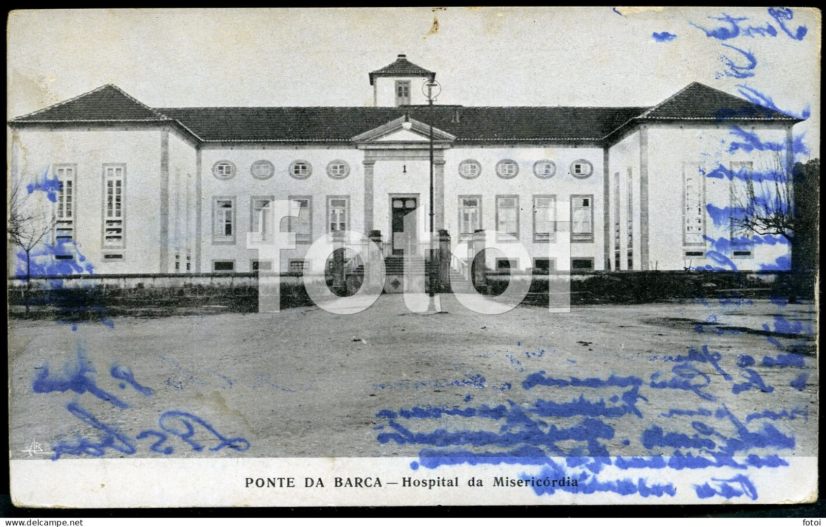 OLD POSTCARD PONTE DA BARCA HOSPITAL MINHO PORTUGAL CARTE POSTALE - Viana Do Castelo