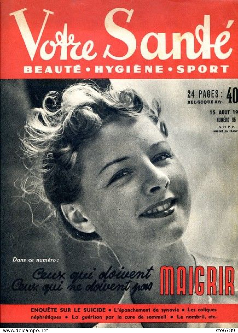 Revue  VOTRE SANTE N° 95 Aout  1951  Beauté Hygiène Sport - Geneeskunde & Gezondheid