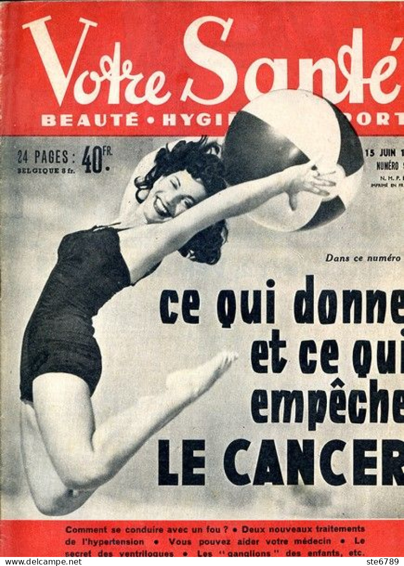 Revue  VOTRE SANTE N° 91 Juin  1951  Beauté Hygiène Sport - Medicina & Salud