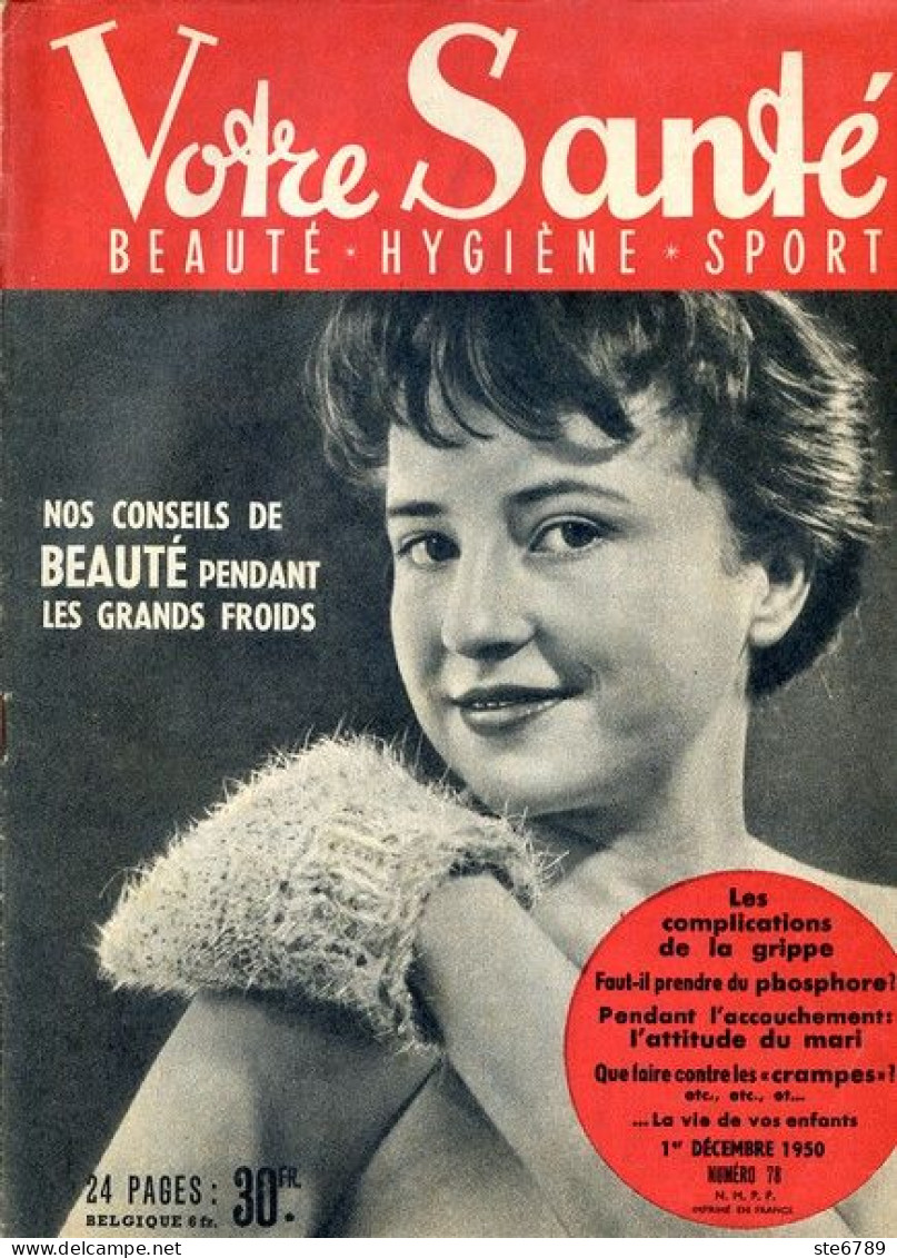Revue  VOTRE SANTE N° 78 Décembre  1950  Beauté Hygiène Sport - Médecine & Santé