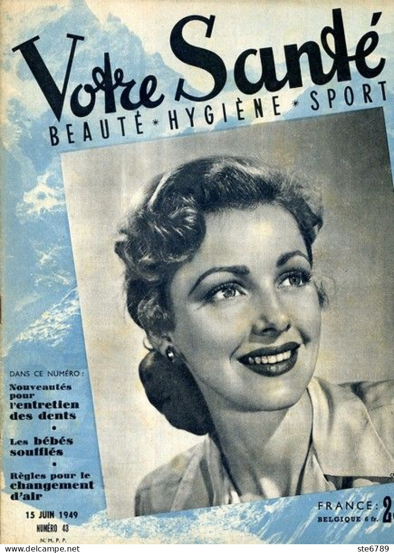 Revue  VOTRE SANTE N° 43  De Juin 1949  Beauté Hygiène Sport - Geneeskunde & Gezondheid