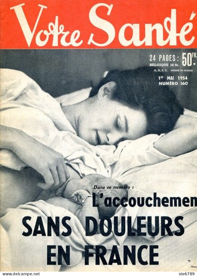 Revue  VOTRE SANTE N° 160 Mai  1954  Beauté Hygiène Sport - Medicine & Health