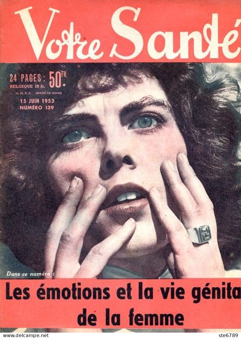 Revue  VOTRE SANTE N° 139  Juin   1953  Beauté Hygiène Sport - Medizin & Gesundheit