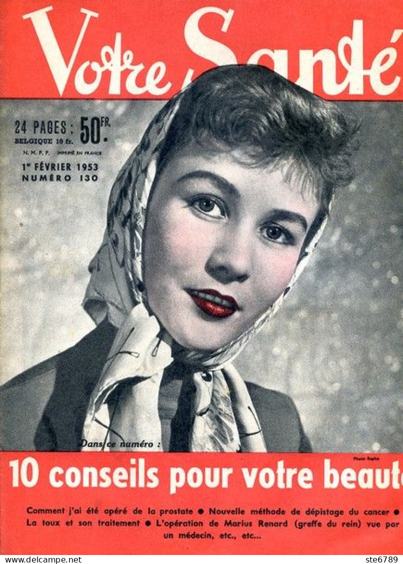 Revue  VOTRE SANTE N° 130 Février 1953  Beauté Hygiène Sport - Geneeskunde & Gezondheid