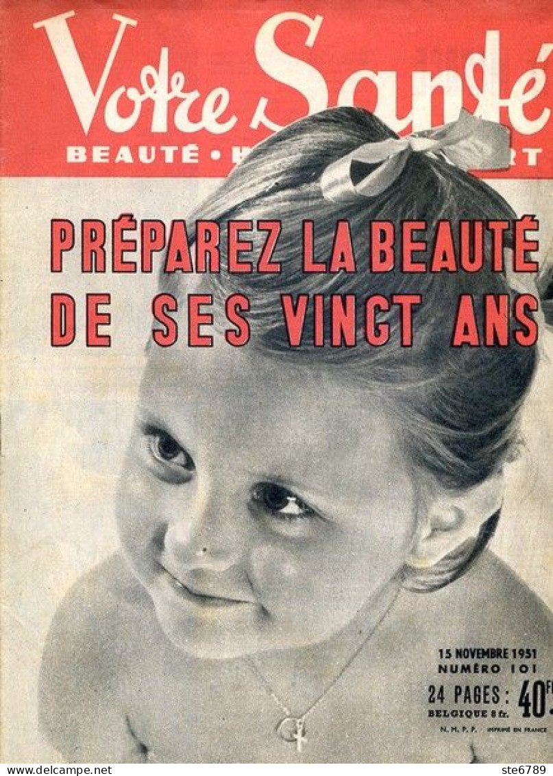 Revue  VOTRE SANTE N° 101  Novembre  1951  Beauté Hygiène Sport - Geneeskunde & Gezondheid