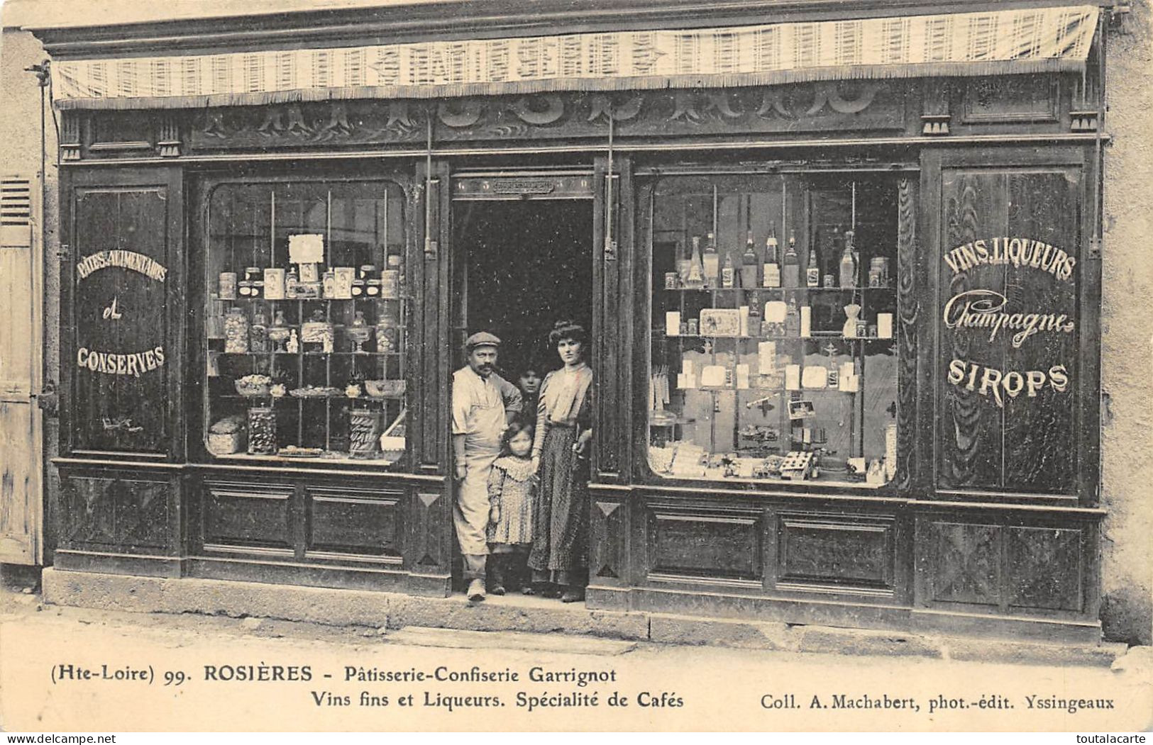 CPA 15 ROSIERES PATISSERIE CONFISERIE GARRIGNOT VINS FINS ET LIQUEURS   Très Rare - Autres & Non Classés