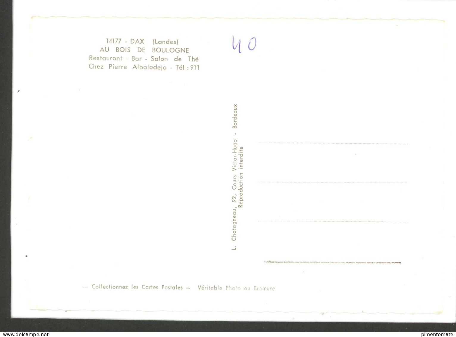 DAX RESTAURANT BAR SALON DE THE AU BOIS DE BOULOGNE CHEZ PIERRE ALBALADEJO LOT 2 CARTES - Castets