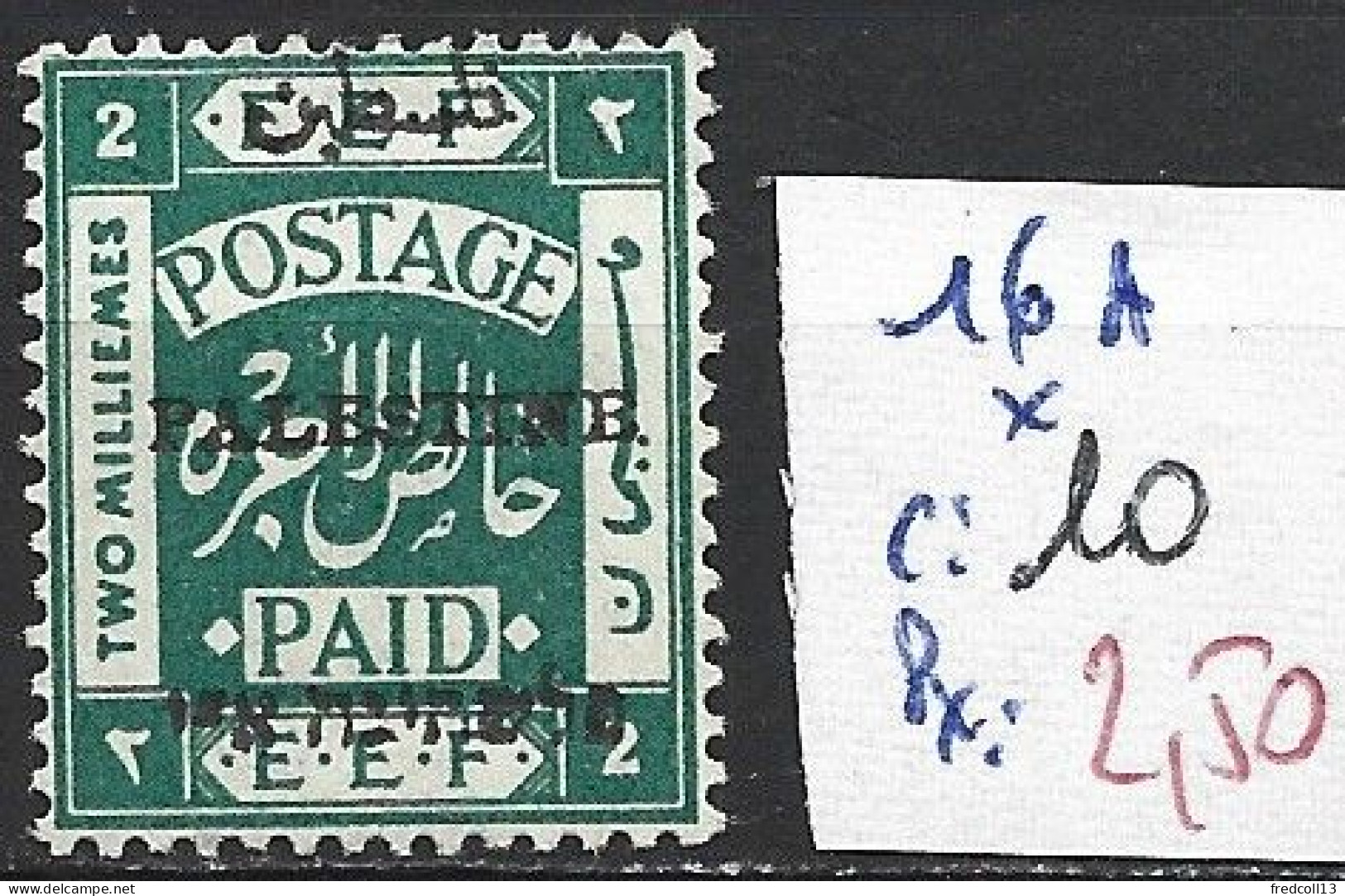 PALESTINE 16A * Côte 10 € - Palestine