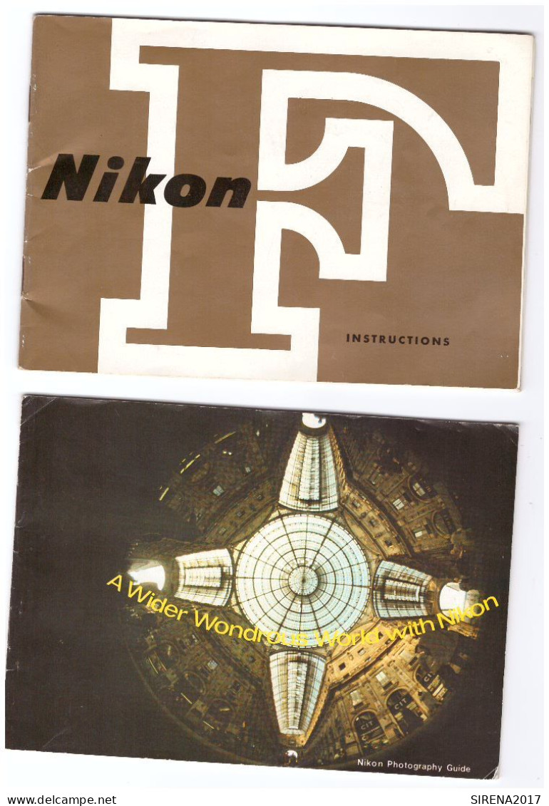 NIKON F - INSTRUCTION In Inglese + A WINDER WONDROUS WORLD WITH NIKON - Supplies And Equipment