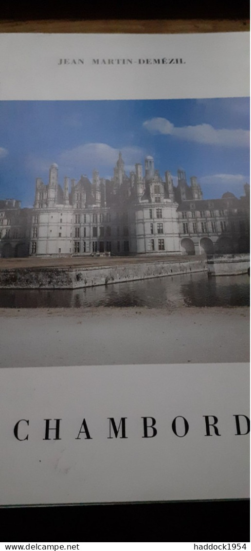 Chambord Jean MARTIN-DEMEZIL Société Française D'archéologie 1986 - Centre - Val De Loire