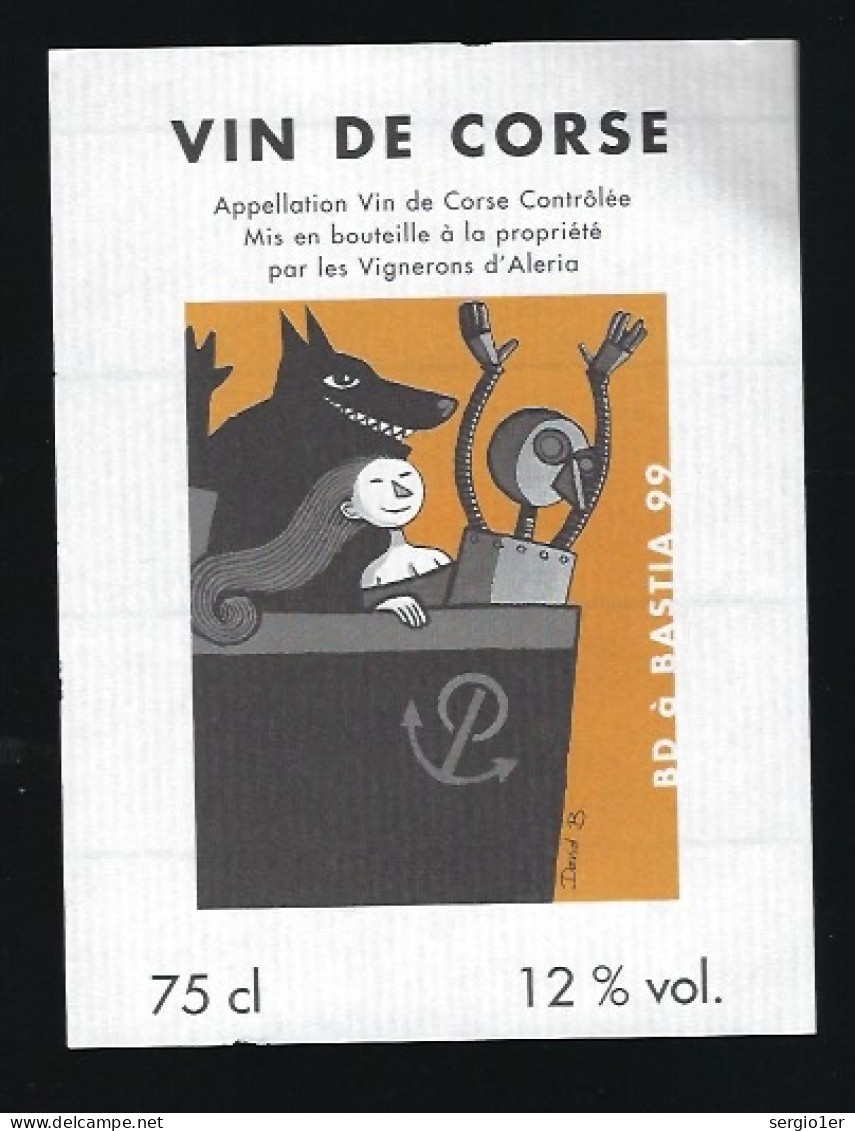 Etiquette Vin Corse Vigneron D'Aléria  Bd à Bastia 1999 Dessin De David B - Red Wines