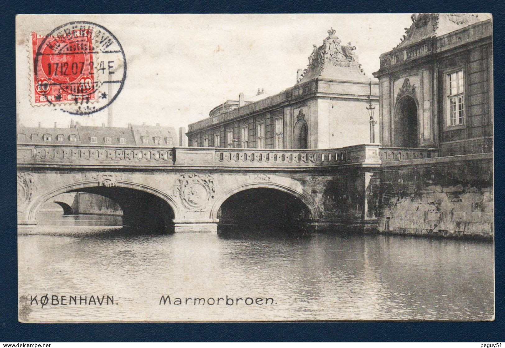 Danemark. Copenhague. Marmorbroen. Pont De Marbre, Canal De Frederiksholm ( Arch-Nicolai Eigtved -1745). 1907 - Danemark