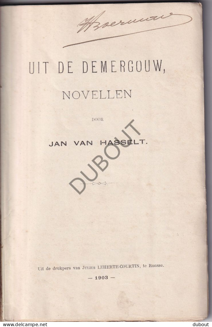 Uit De Demergouw Novellen - Jan Van Hasselt 1903  (S353) - Anciens