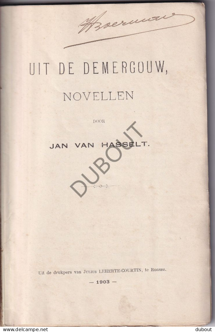 Uit De Demergouw Novellen - Jan Van Hasselt 1903  (S353) - Vecchi