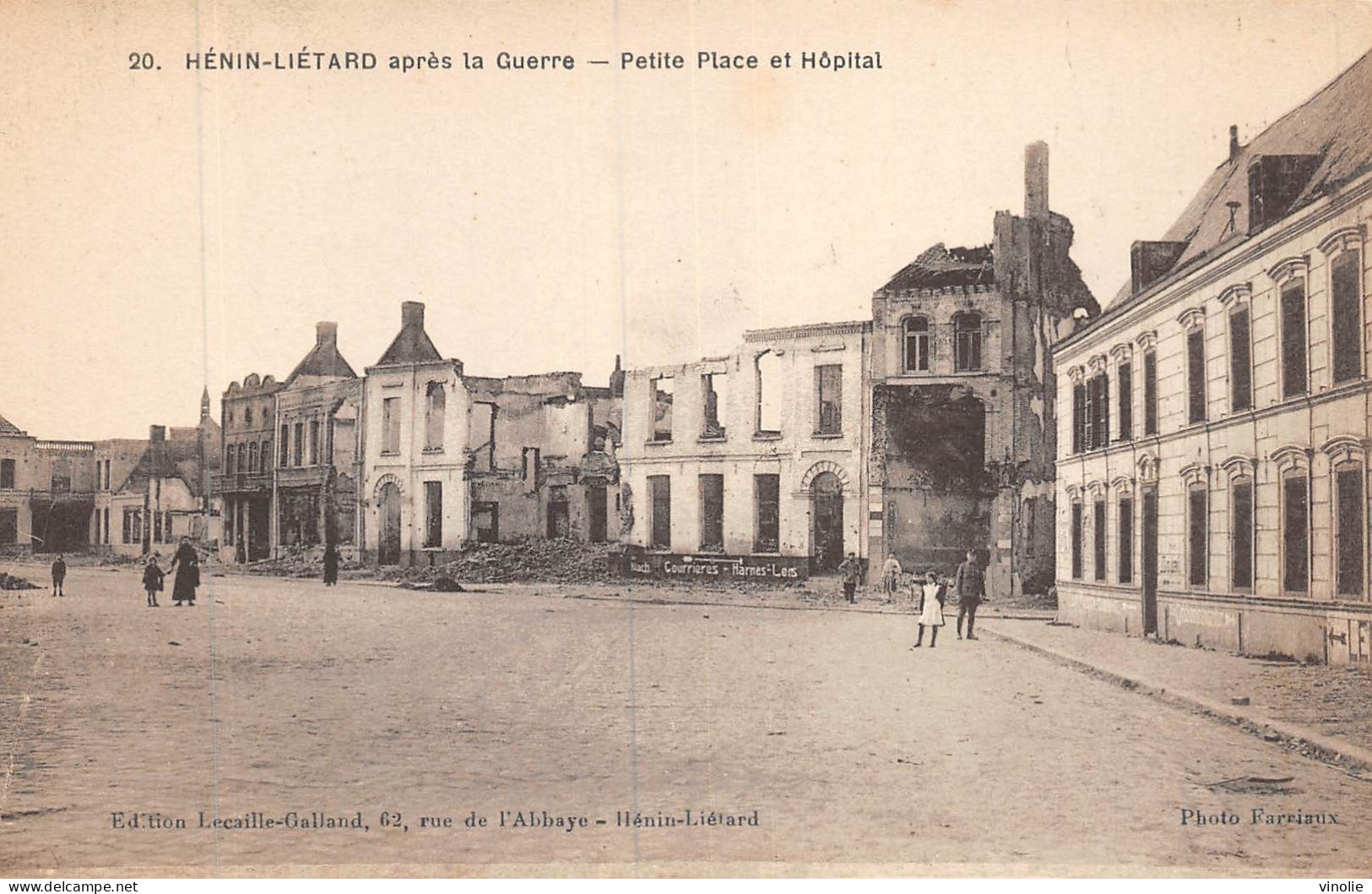 24-2950 : HENIN-LIETARD. RUINES DE GUERRE. PETITE PLACE ET HOPITAL - Henin-Beaumont