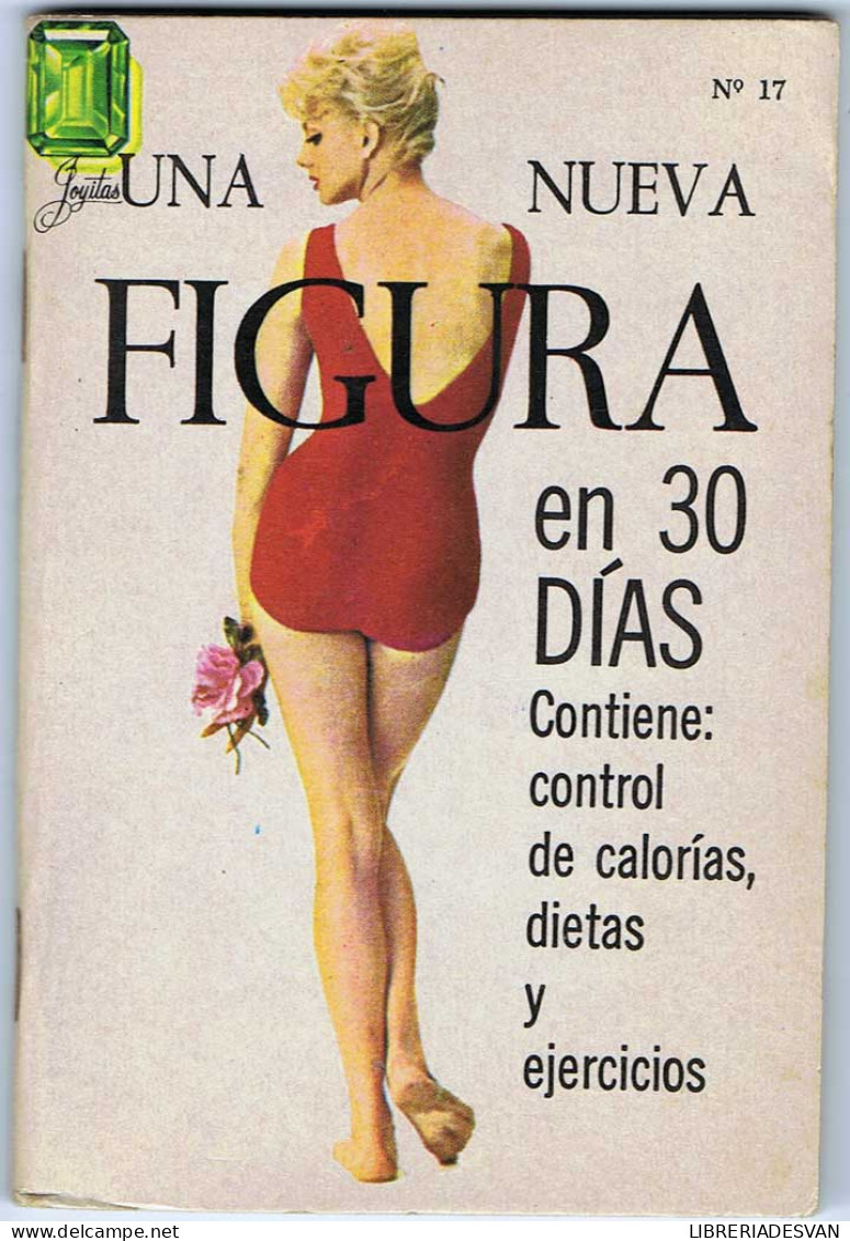 Una Nueva Figura En 30 Días - Colección Joyitas Nº 17 - Santé Et Beauté