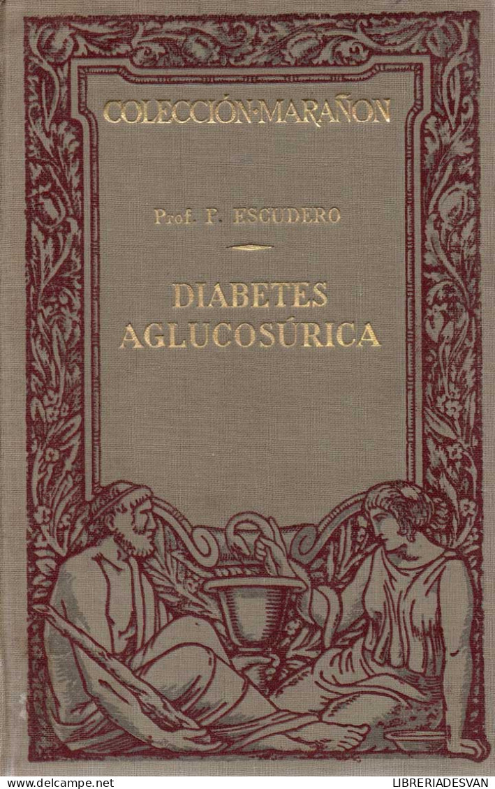 Diabetes Aglucosúrica - Pedro Escudero - Santé Et Beauté