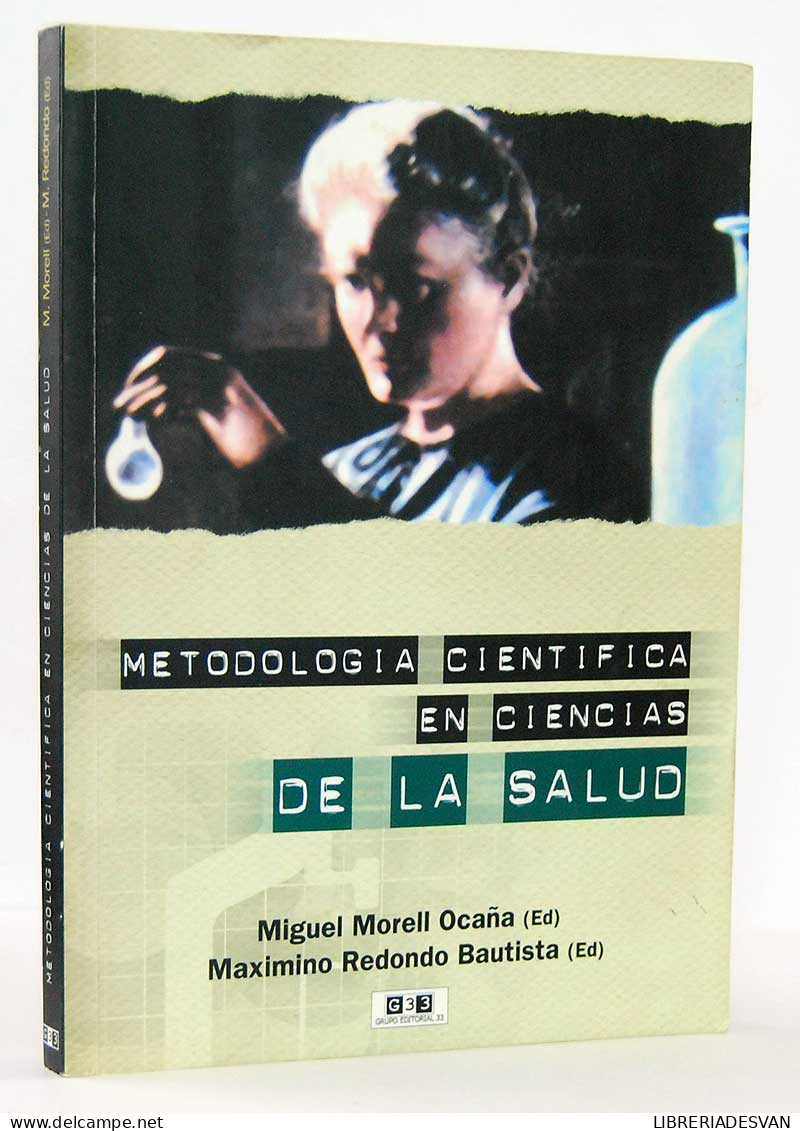 Metodología Científica En Ciencias De La Salud - Miguel Morell Ocaña Y Maximino Redondo Bautista - Health & Beauty