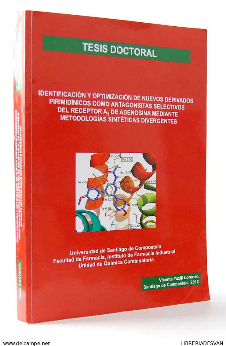 Identificación Y Optimización De Nuevos Derivados Pirimidínicos... - Vicente Yaziji Lorenzo - Salud Y Belleza