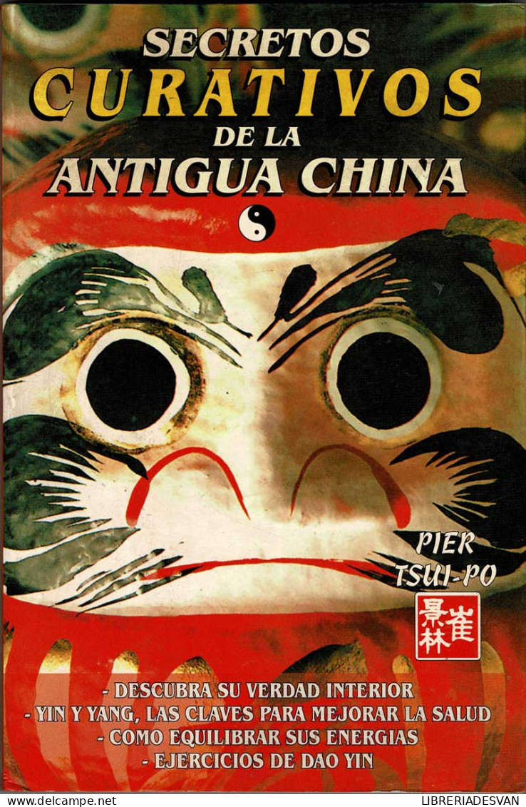 Secretos Curativos De La Antigua China - Pier Tsui-Po - Salud Y Belleza