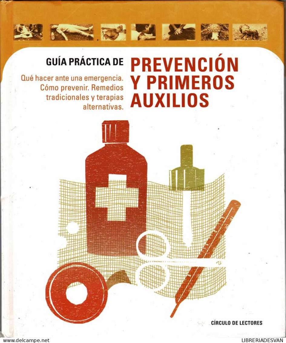 Guía Práctica De Prevención Y Primeros Auxilios - AA.VV. - Gezondheid En Schoonheid