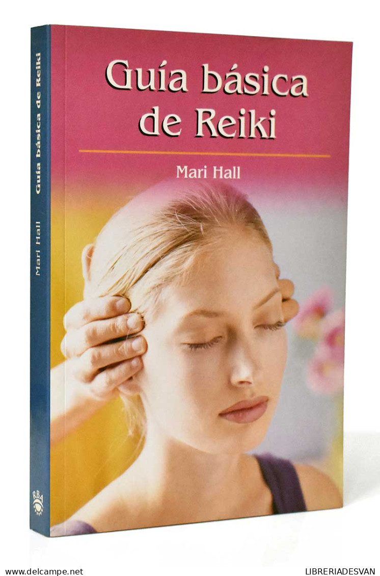 Guía Básica De Reiki - Mari Hall - Salud Y Belleza