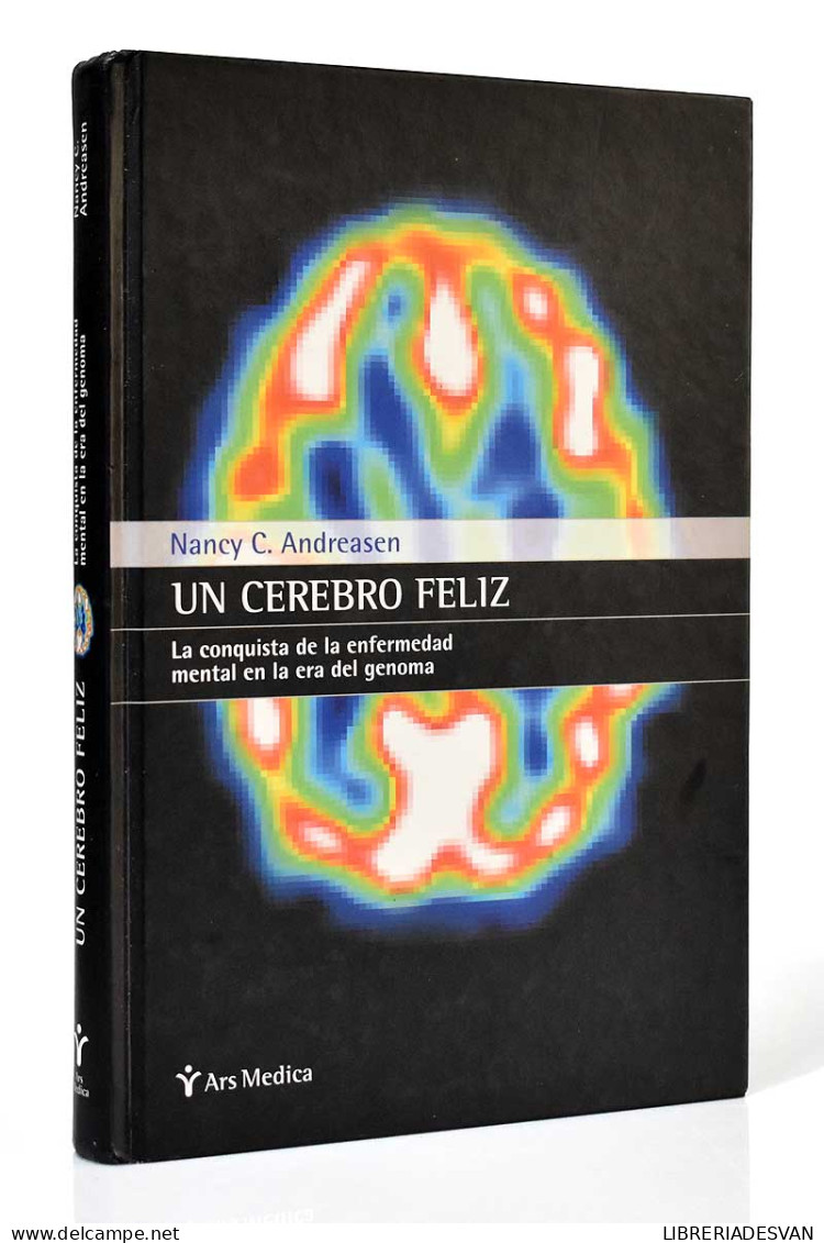 Un Cerebro Feliz - Nancy C. Andreasen - Gezondheid En Schoonheid