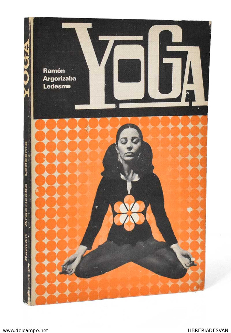 Yoga - Ramón Argorizaba Ledesma - Gezondheid En Schoonheid