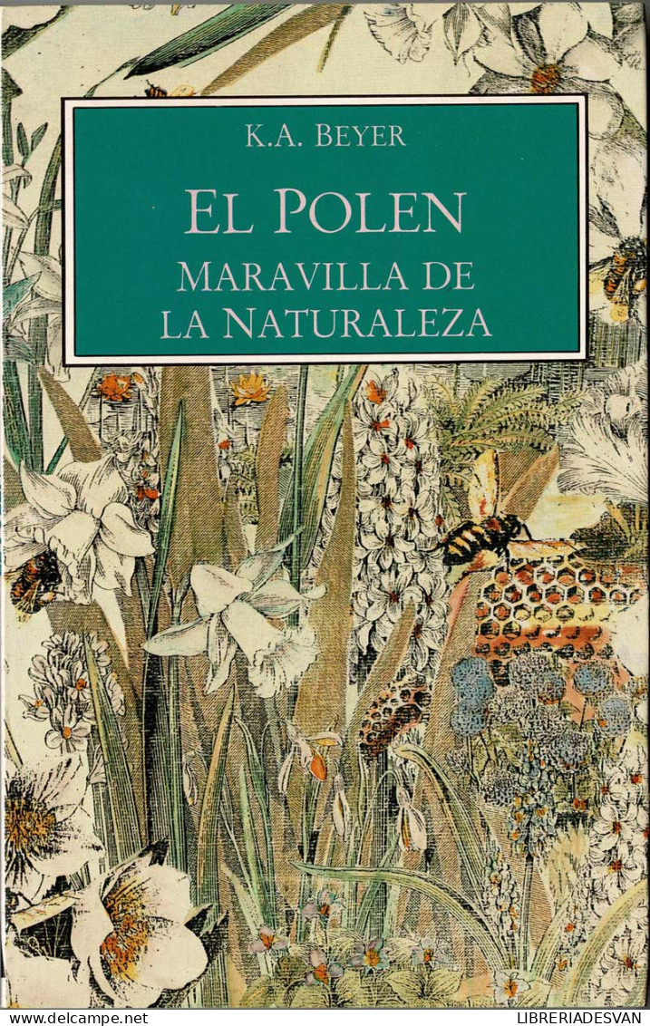 El Polen. Maravilla De La Naturaleza - K.A. Beyer - Salud Y Belleza