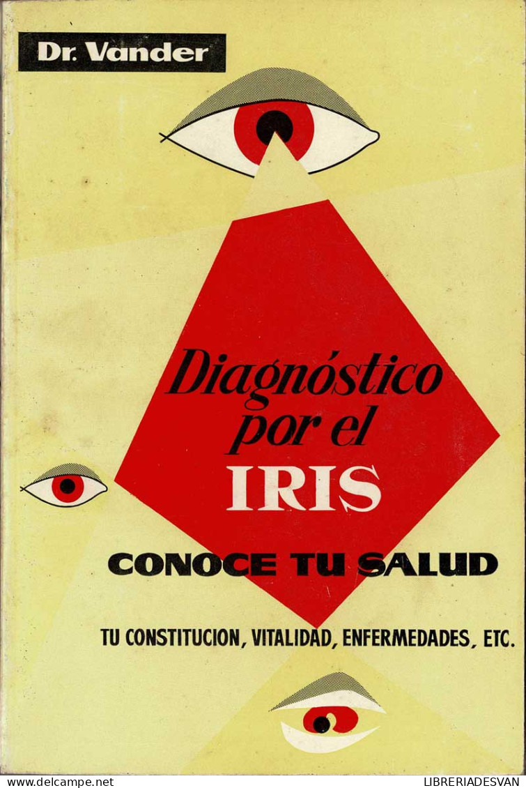 Diagnóstico Por El Iris. Conoce Tu Salud - Dr. Vander - Santé Et Beauté