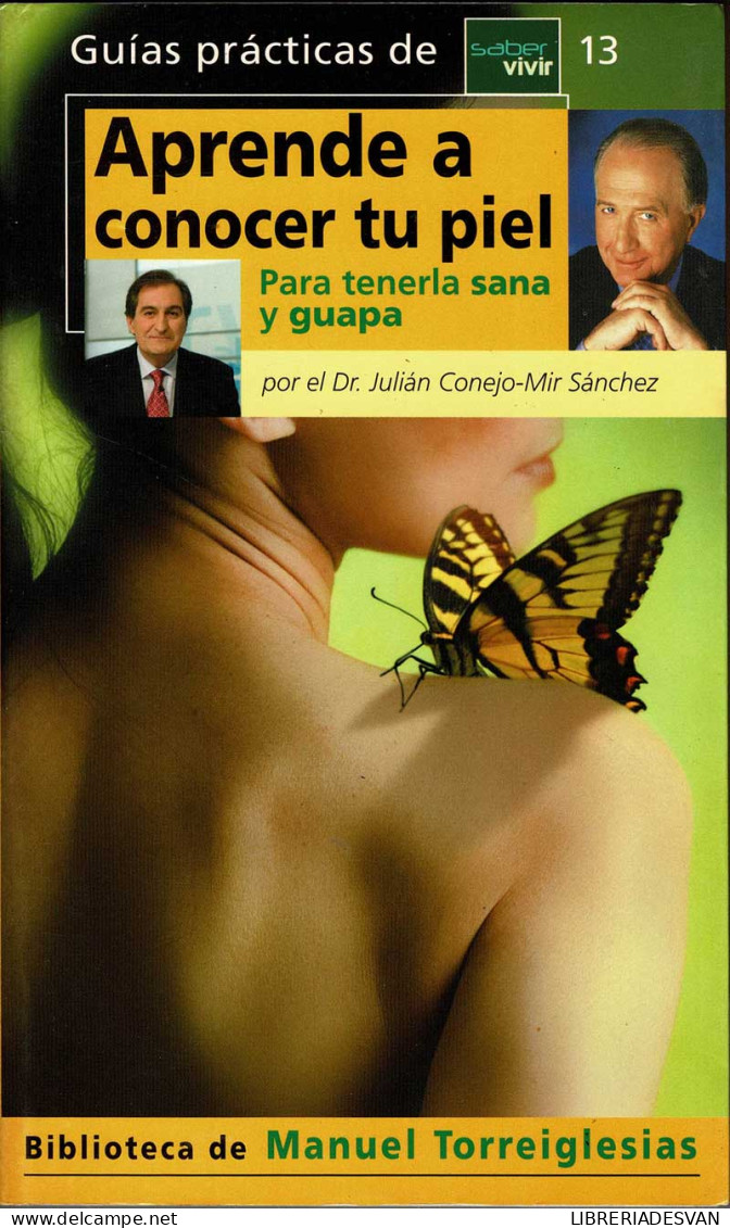 Aprende A Conocer Tu Piel - Julián Conejo-Mir Sánchez - Salud Y Belleza